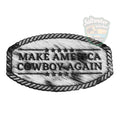Collective- Make America Cowboy Again